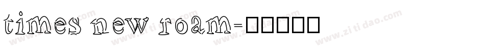 times new roam字体转换